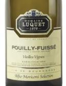 Luquet Pouilly Fuisse Vieilles Vignes 0 (750)